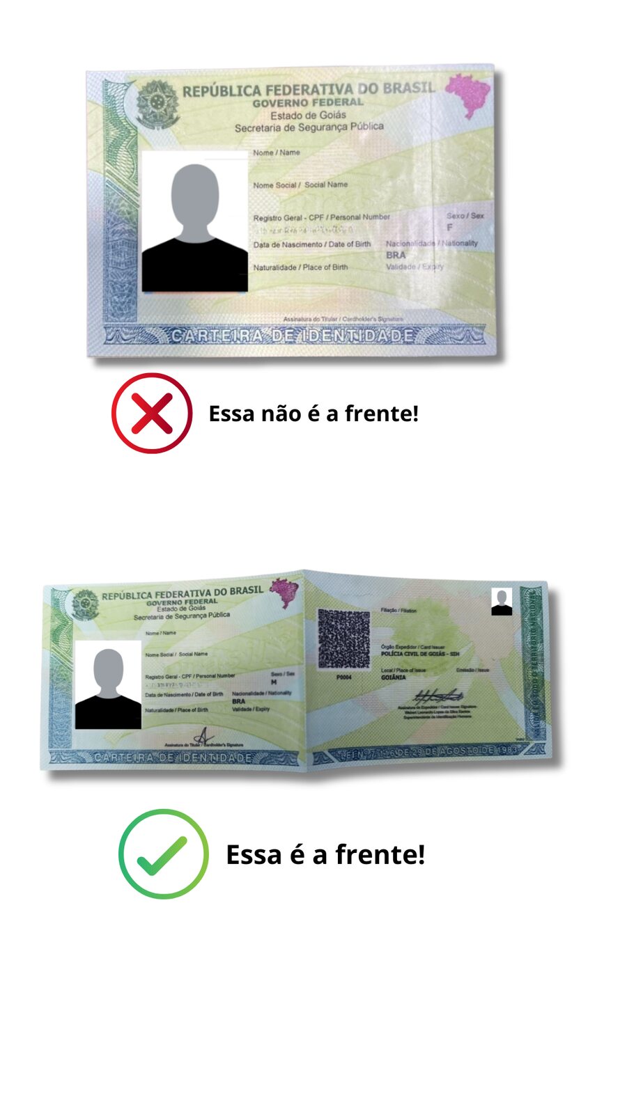 Comparação mostrando a frente incorreta e a frente correta da carteira de identidade aberta